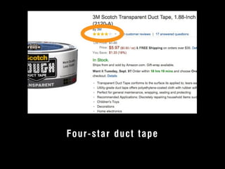 Four-star duct tape 
© 2012 User Experience Awards UserExperienceAwards.com #UXAwards @UXAwards 
 