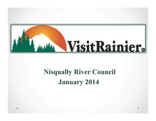 Nisqually River Council
January 2014

 