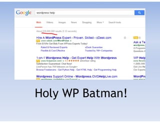 Holy WP Batman!
 