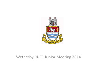 Wetherby RUFC Junior Meeting 2014
 