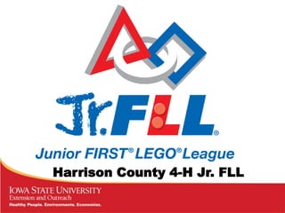 Harrison County 4-H Jr. FLL

 