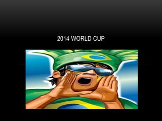 2014 WORLD CUP

Road to Brazil

 