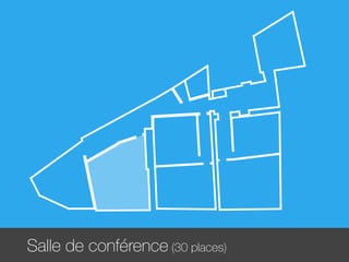 Salle de conférence (30 places)
 