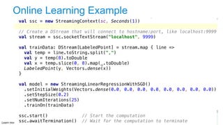 Learn more about Advanced Analytics at http://www.alpinenow.com
Online Learning Example
 
