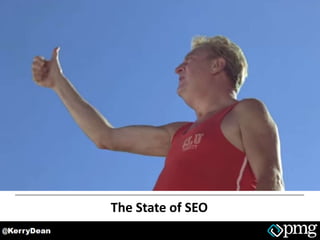 The State of SEO
 