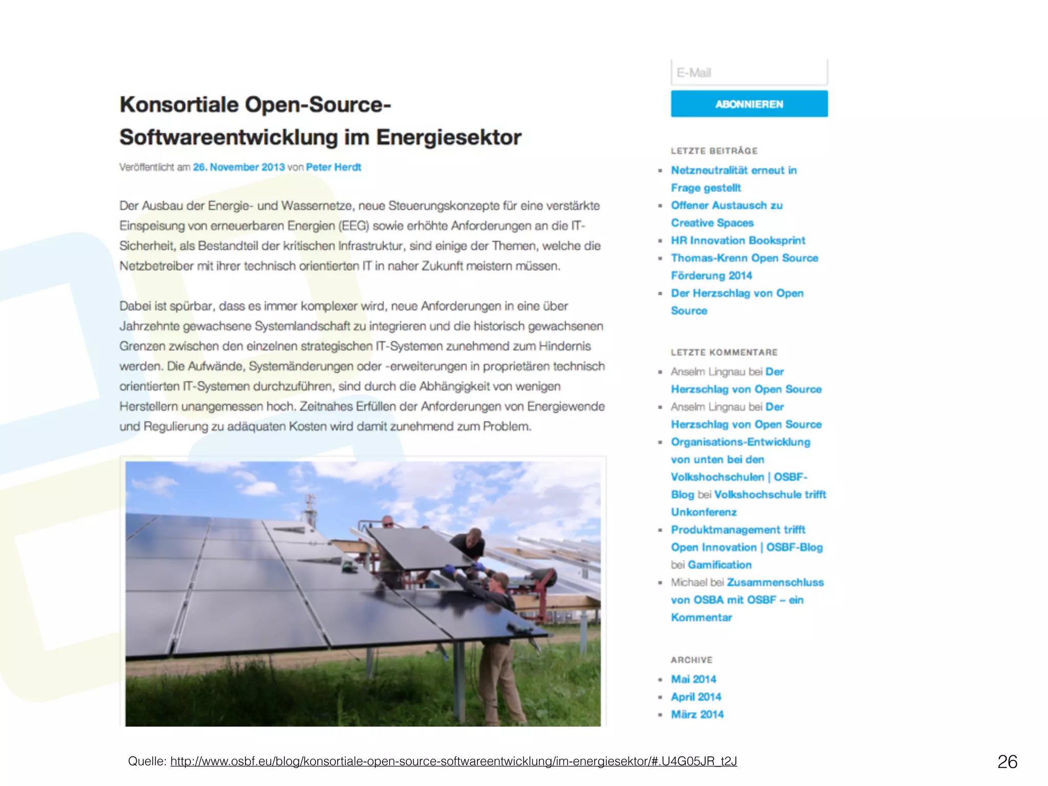 Quelle: http://www.osbf.eu/blog/konsortiale-open-source-softwareentwicklung/im-energiesektor/#.U4G05JR_t2J 26
 