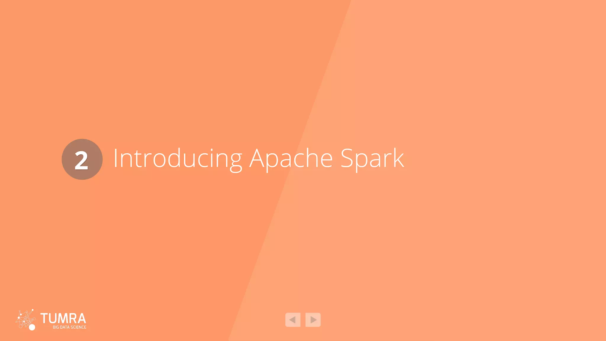 Introducing Apache Spark2 
