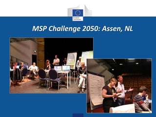 MSP Challenge 2050: Assen, NL
 