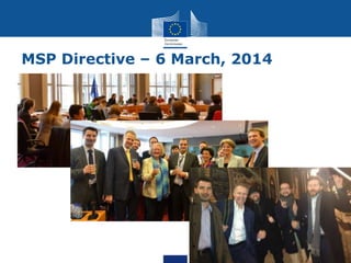 MSP Directive – 6 March, 2014
 