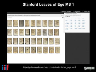 Stanford Leaves of Ege MS 1
http://guillaumedemachaut.com/mirador/index_ege.html
 