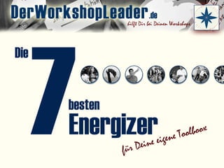 7 für Deine eigene Toolboox
Die
Energizer
besten
 