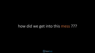 how did we get into this mess ???
 