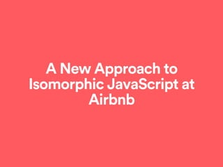 The Evolution of Airbnb's Frontend