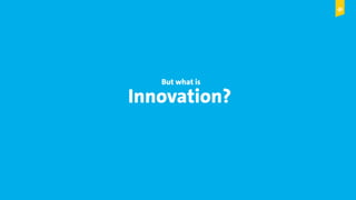 © Copyright 2015 Digital Leadership GmbH 40
Innovation?
But what is
 