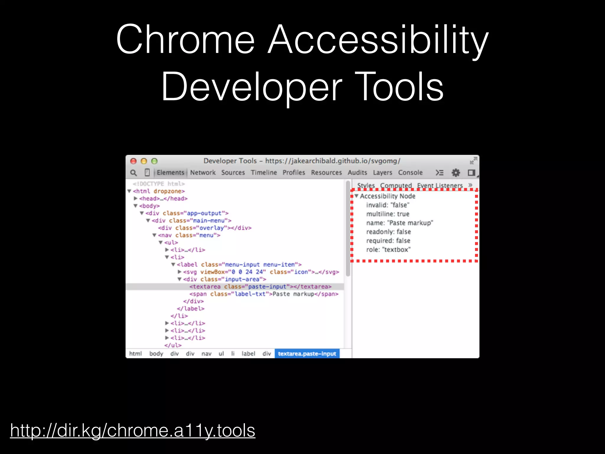 Chrome Accessibility Developer Tools http://dir.kg/chrome.a11y.tools 