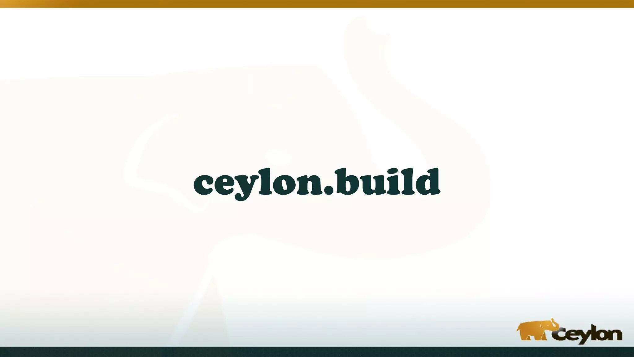 ceylon.build
 