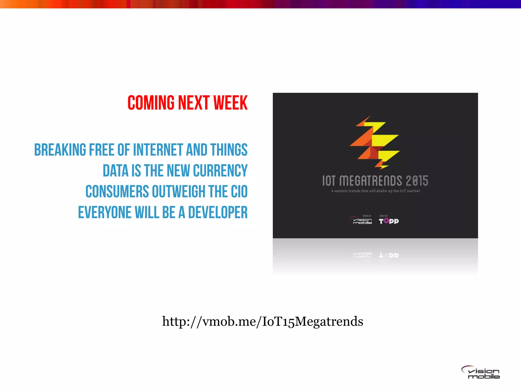 http://vmob.me/IoT15Megatrends