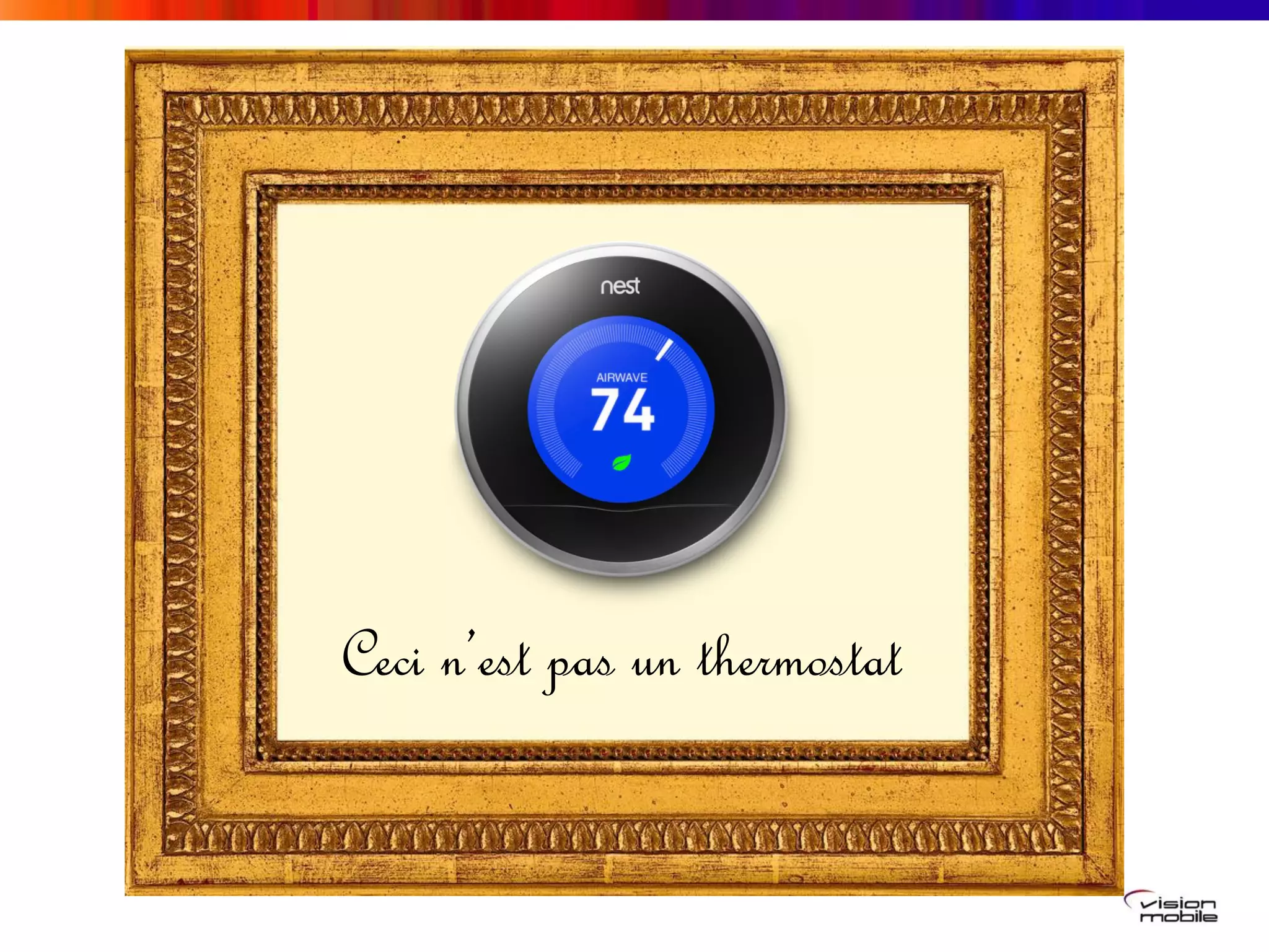 Ceci n’est pas un thermostat