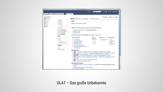 OLAT – Das große Unbekannte
 