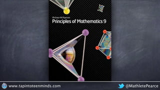 @MathletePearcewww.tapintoteenminds.com
 