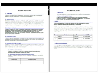 2. Detalhar o Escopo do projeto
• A Declaração de Escopo pode ser um documento
bem detalhado...
 
