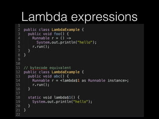 Lambda expressions
 