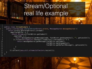 Stream/Optional
real life example
 