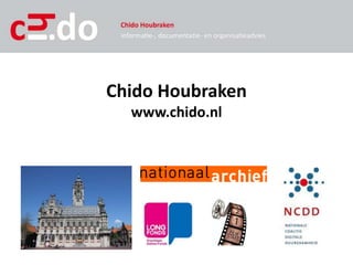 Chido Houbraken
www.chido.nl
 