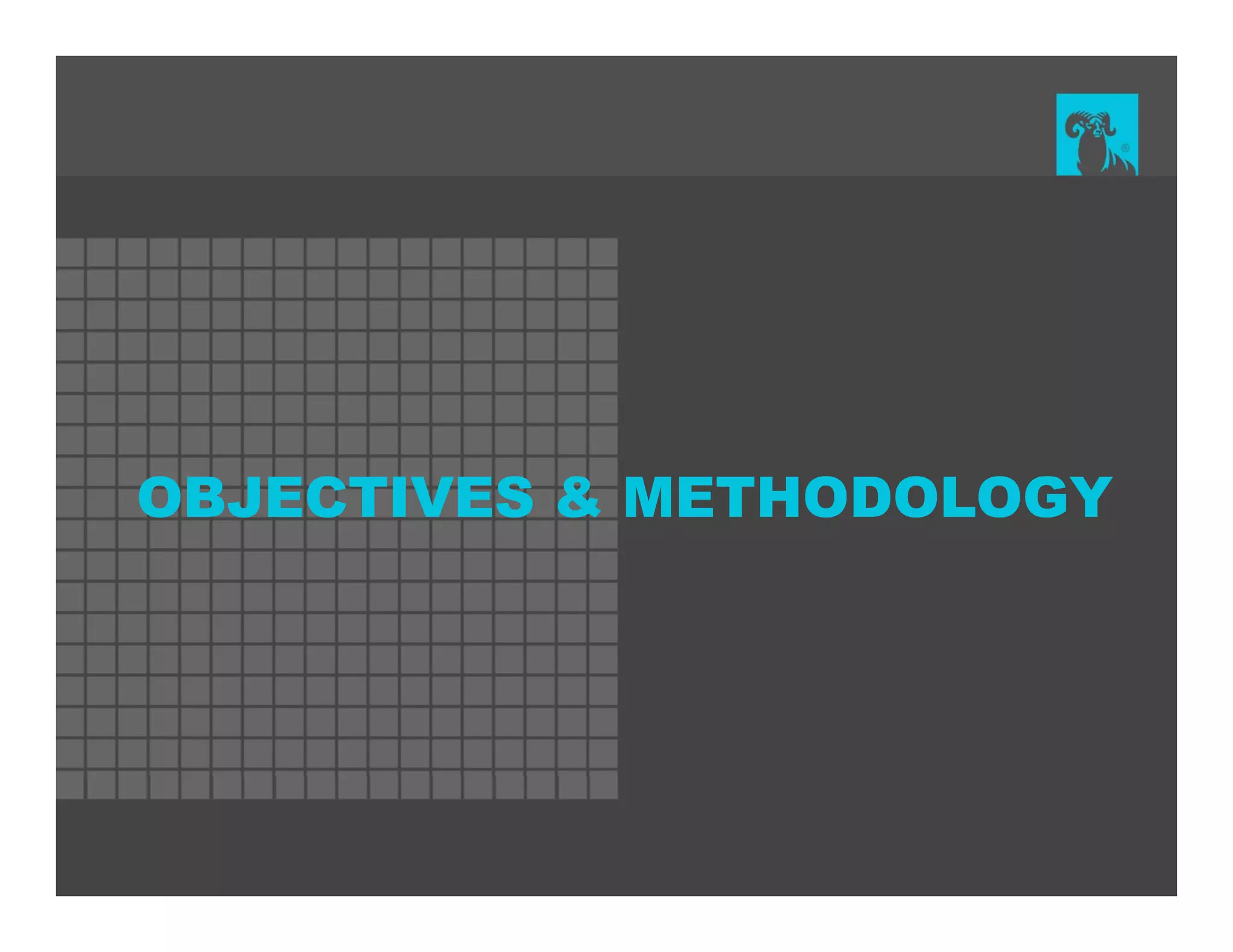 OBJECTIVES & METHODOLOGY
 