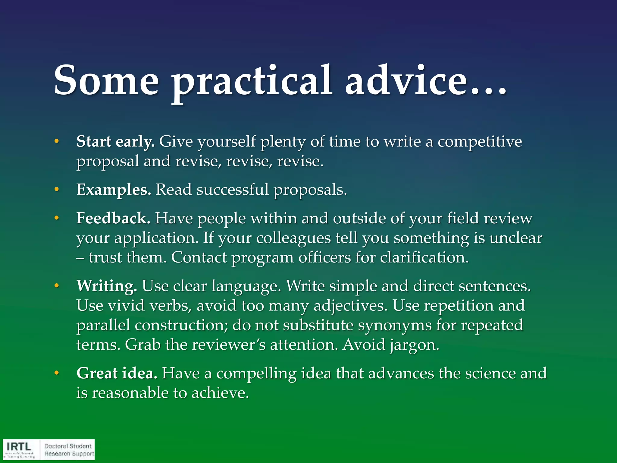 Speling and gramatticle erors wil sink
an otherwise competitive propsal.
Make sure there are ABSOLUTELY no
typos, spelling, or grammatical errors.
Spelling & Grammar
 
