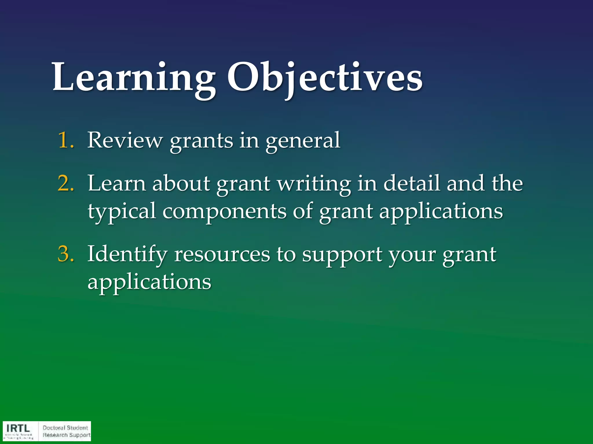 Today
key
strategies
to make your
dissertation grant
application more
competitive
practical
advice
from successful grant
applicants and reviewers
hands-on
practice
applying these strategies
to a sample proposal
and/or the RFP you
chose
Have your RFPs/proposal out throughout the
presentation and make notes directly on it so you can
target what you will work on after this workshop.
= Key points
 