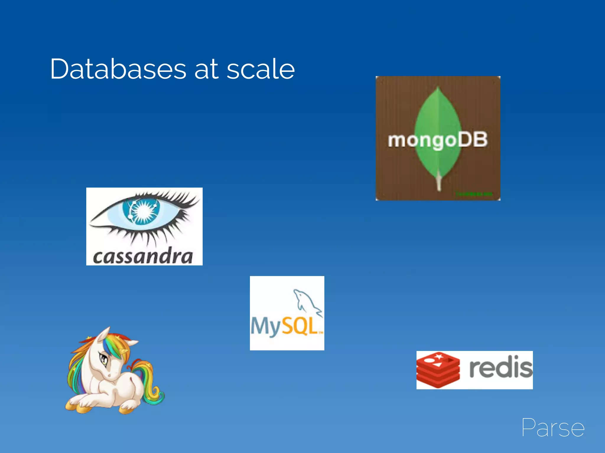 Databases at scale
 