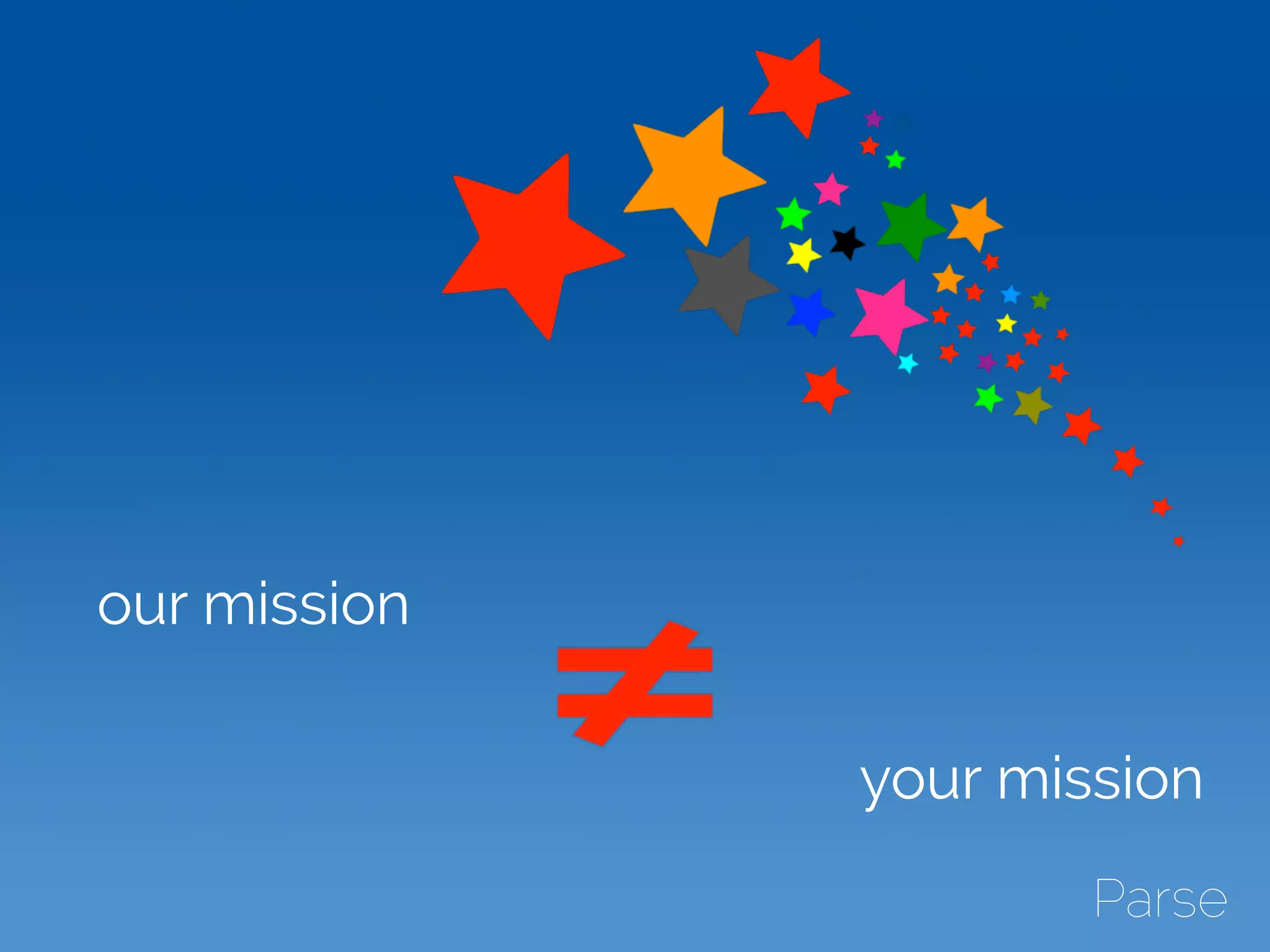 our mission
your mission
 