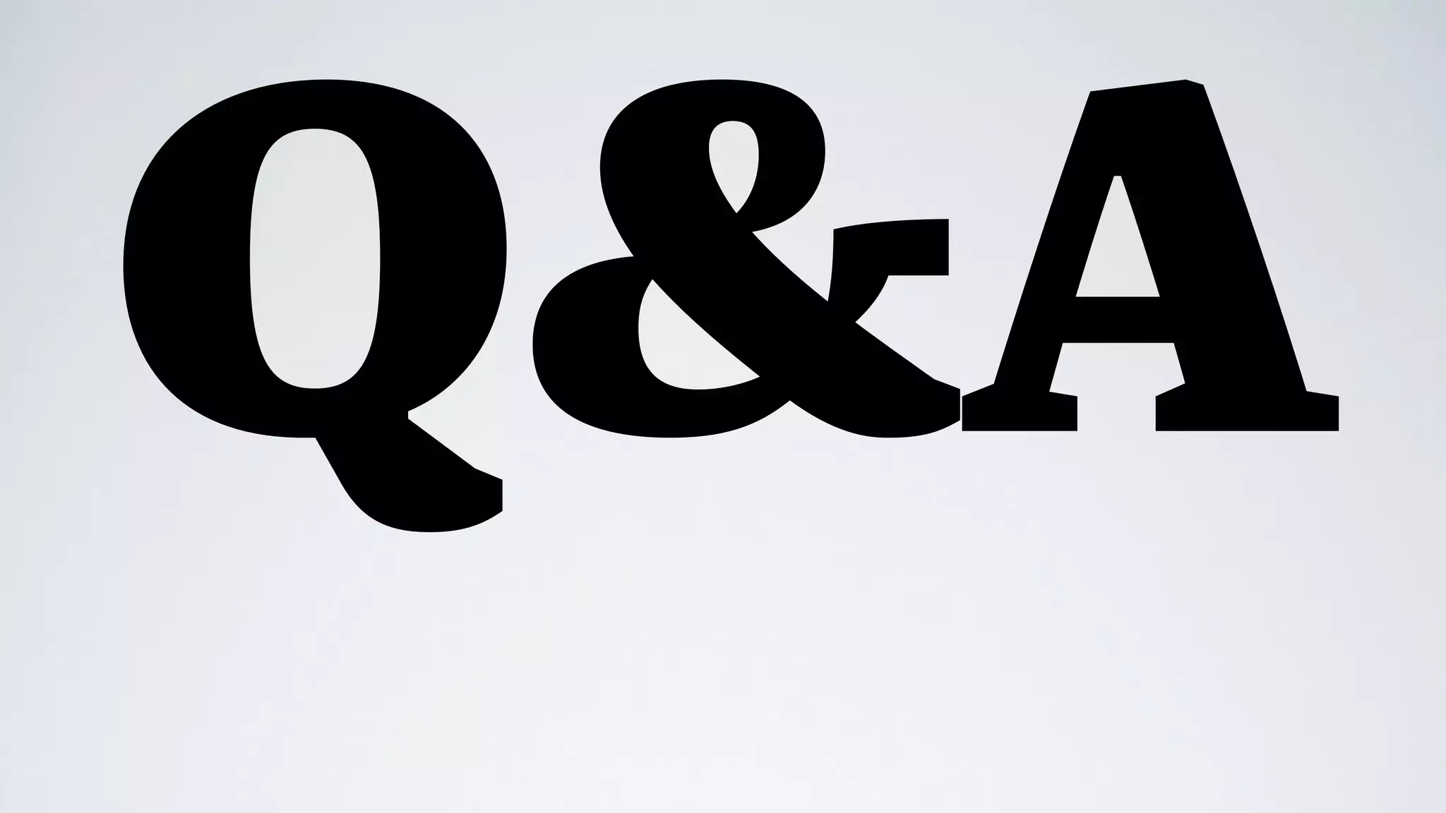 Q&A
 