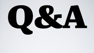 Q&A
 