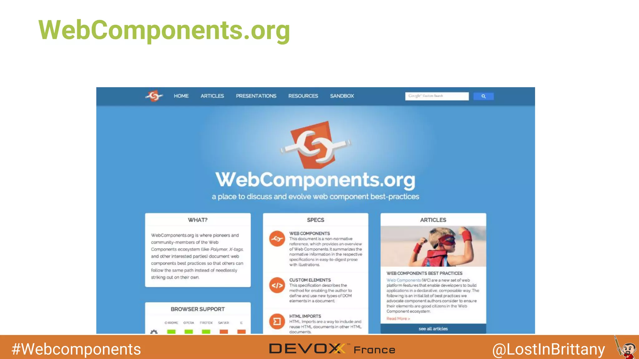 #Webcomponents @LostInBrittany WebComponents.org 