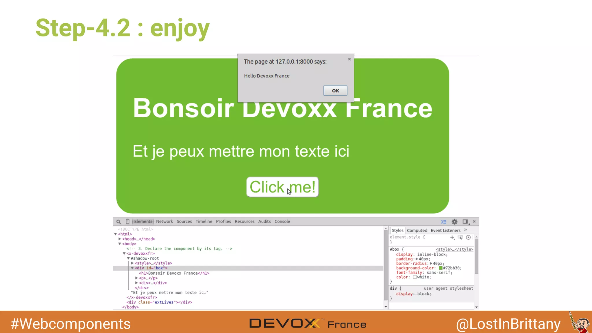 #Webcomponents @LostInBrittany Step-4.2 : enjoy 
