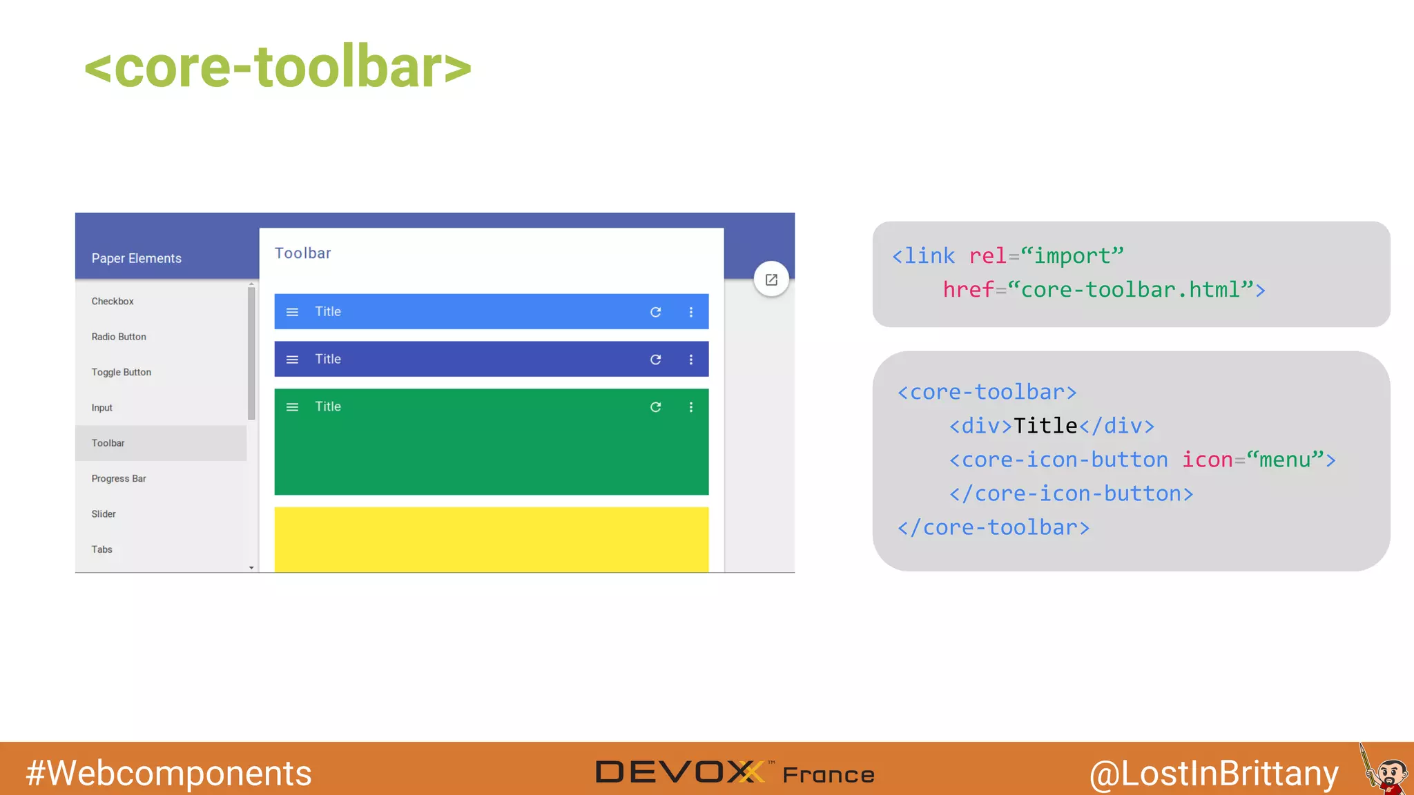 #Webcomponents @LostInBrittany <core-toolbar> 