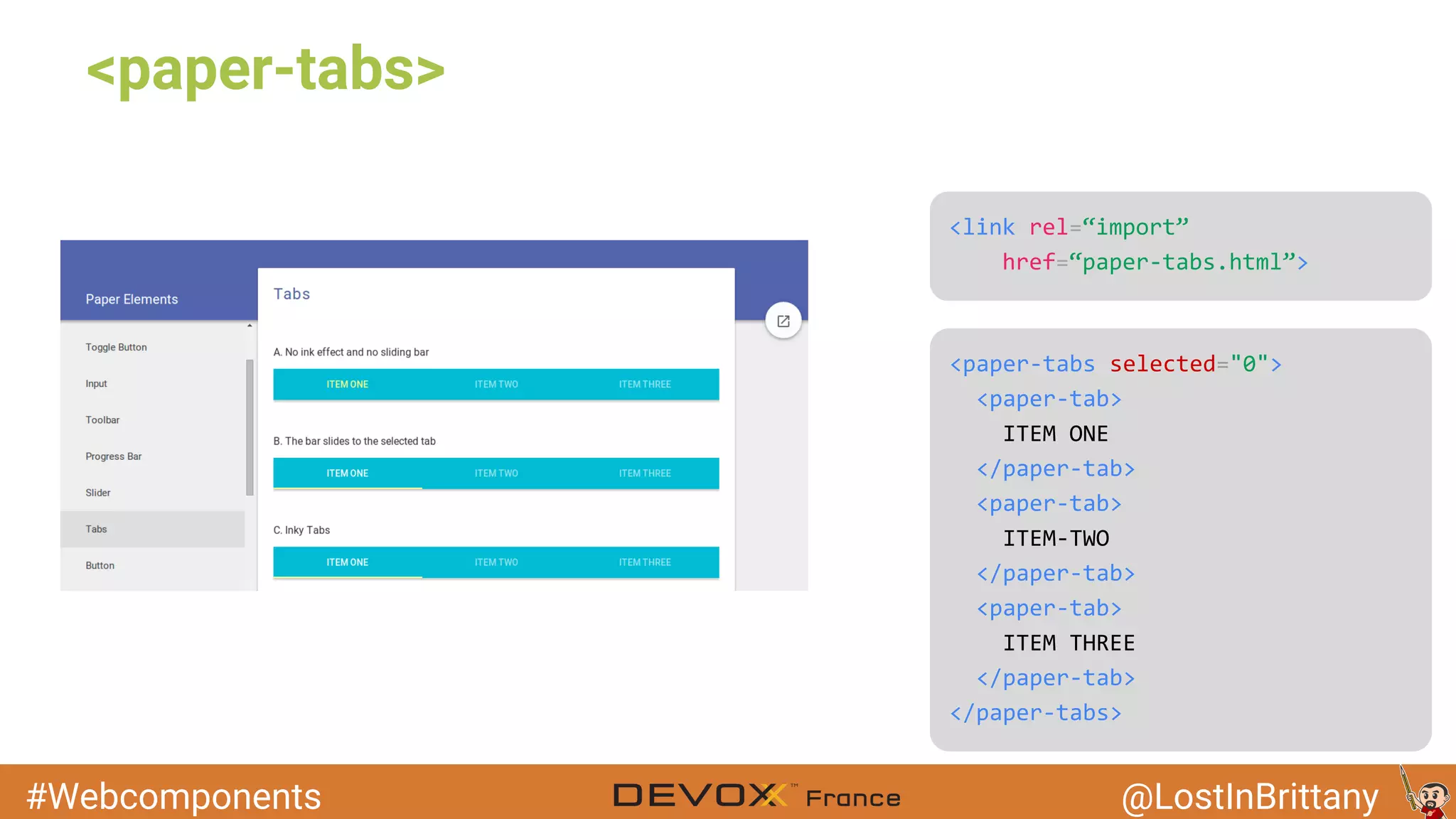 #Webcomponents @LostInBrittany <paper-tabs> 