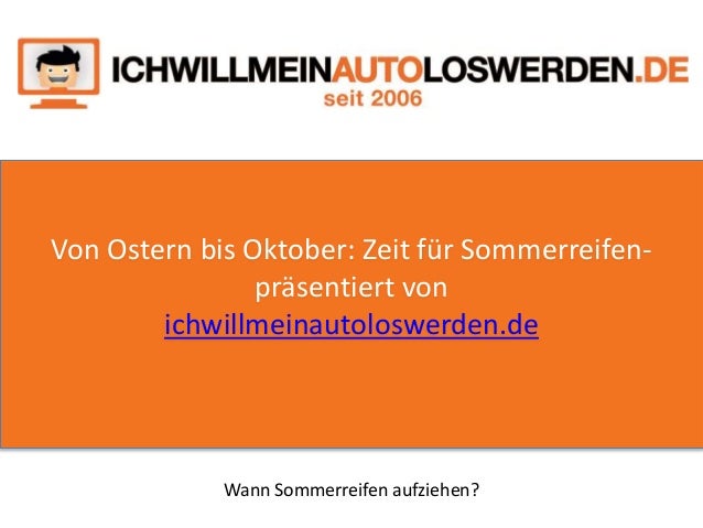 Von Ostern Bis Oktober Zeit Fur Sommerreifen