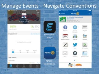 Manage Events - Navigate Conventions
Rotary
Guidebook
Eventbrite
Neon
 