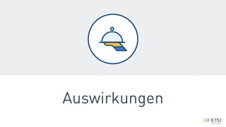 Auswirkungen
 