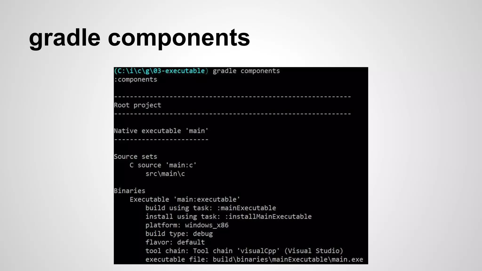 gradle components
 