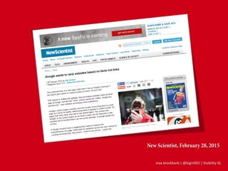 max brockbank | @biginSEO | Visibility IQ
 