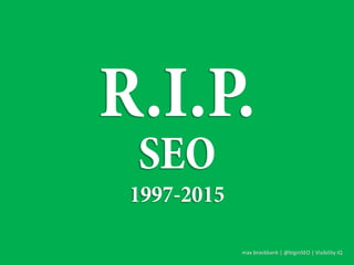 max brockbank | @biginSEO | Visibility IQ
 