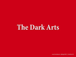 max brockbank | @biginSEO | Visibility IQ
 