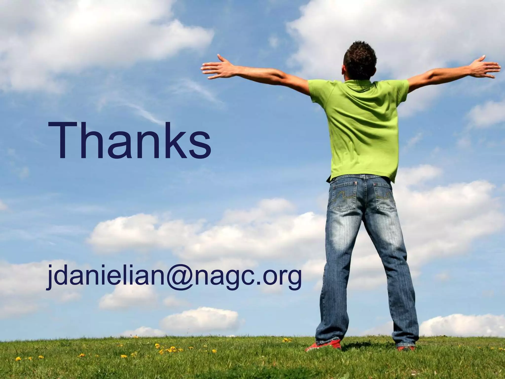 Thanks
jdanielian@nagc.org
 
