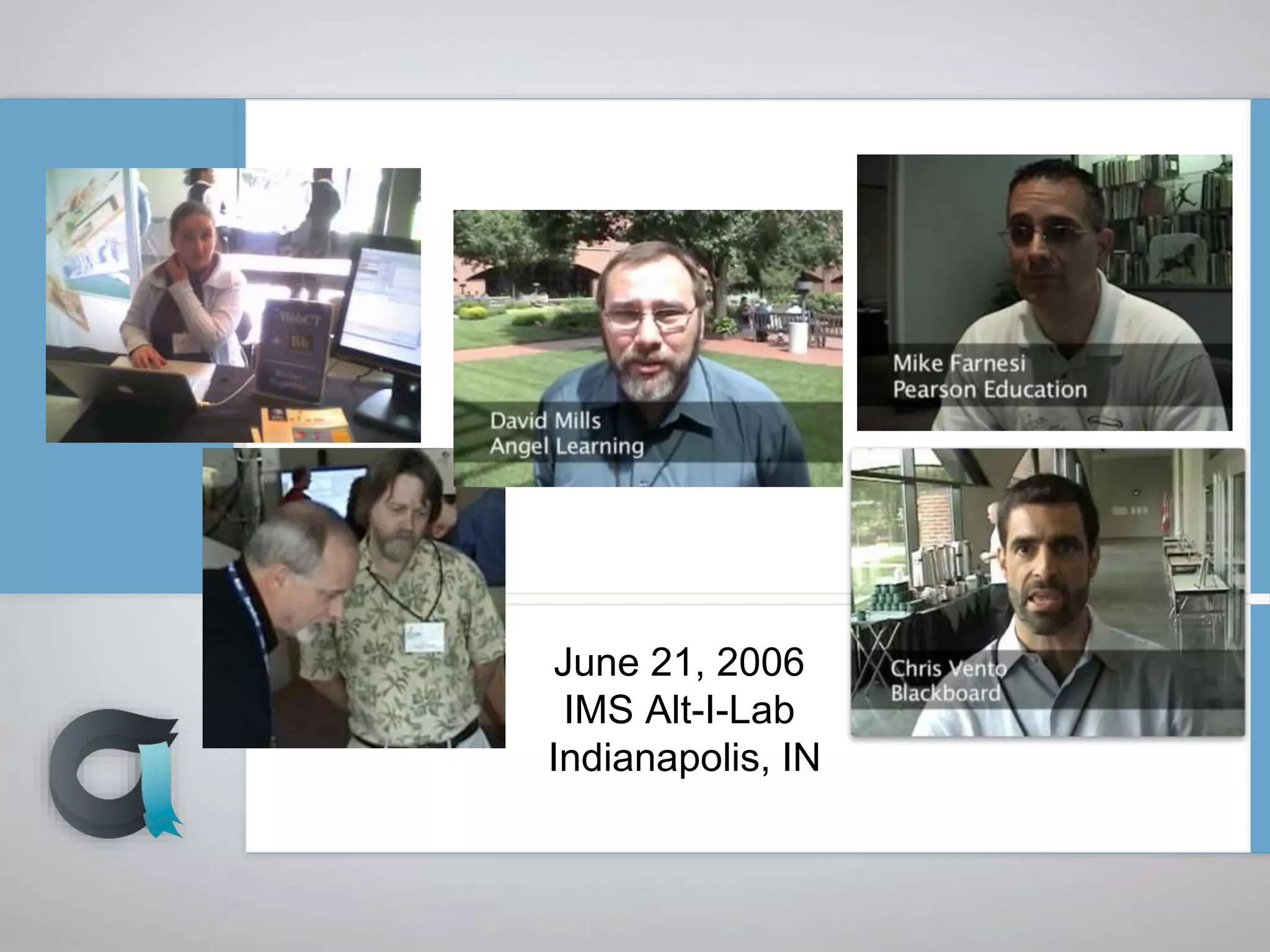 June 21, 2006
IMS Alt-I-Lab
Indianapolis, IN
 