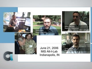 June 21, 2006
IMS Alt-I-Lab
Indianapolis, IN
 