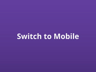 Switch to Mobile
 